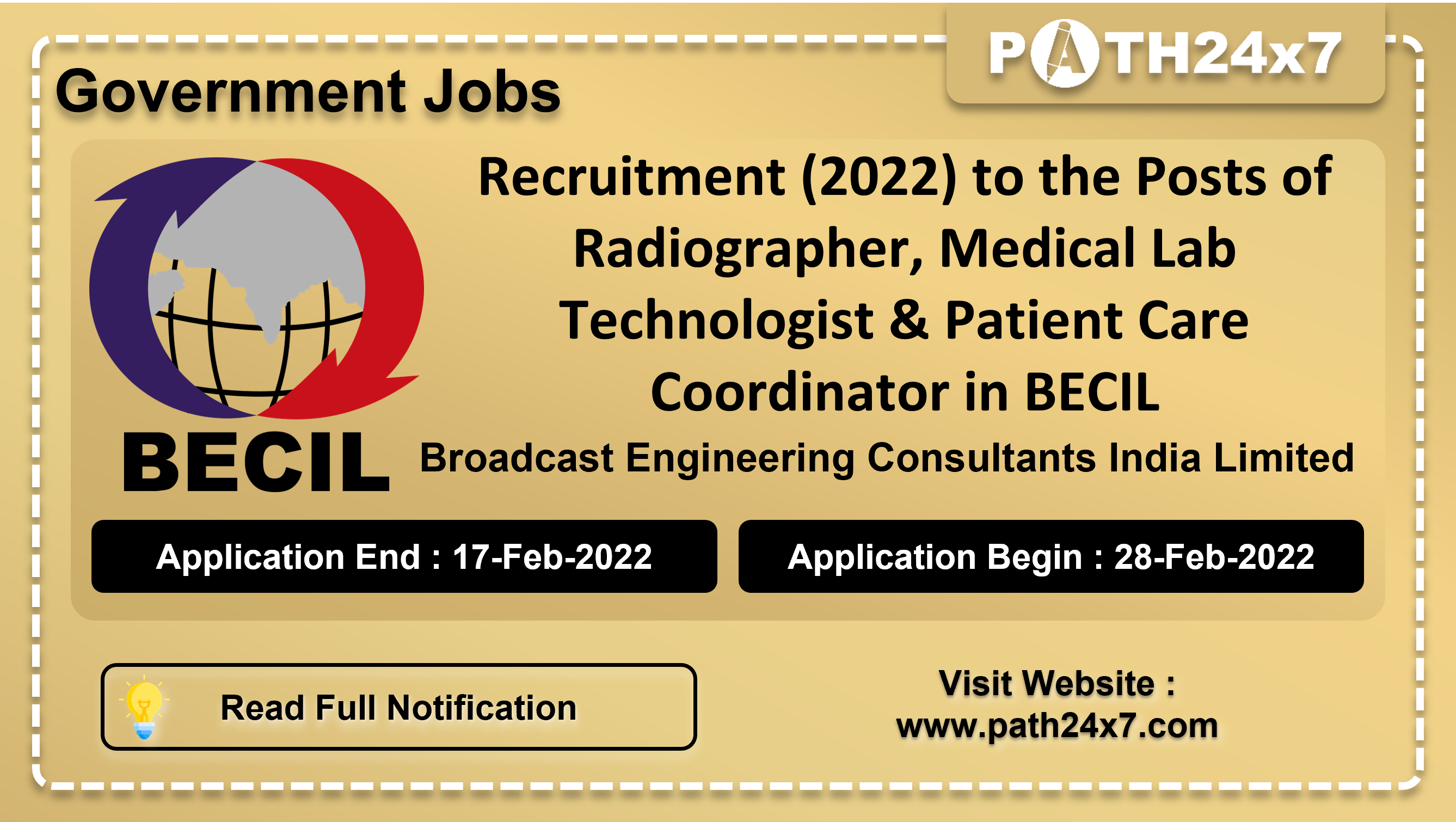 Recruitment (2022) to the Posts of Radiographer, Medical Lab Technologist and Patient Care Coordinator in BECIL, No. of Vacancies - 96, Important Dates, Application Fees, Age Limit, Educational Criteria, Physical Criteria, Vacancy Details, How to Apply By Online | Broadcast Engineering Consultants India Limited